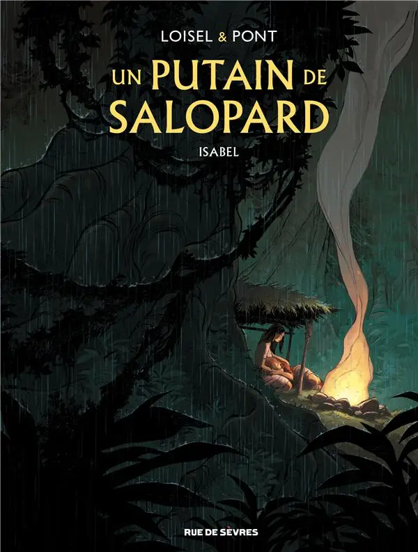 Un putain de salopard (Tome 1) - Isabel